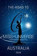 Watch The Road to Miss Universe Australia Movie4k