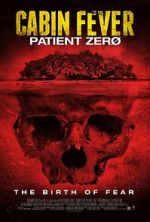 Watch Cabin Fever 3: Patient Zero Movie4k