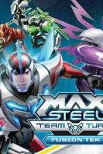 Watch Max Steel Turbo Team Fusion Tek Movie4k