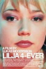 Watch Lilya 4-Ever Movie4k