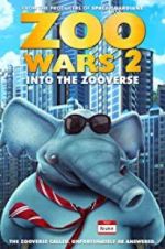 Watch Zoo Wars 2 Movie4k