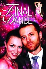 Watch Final Dance Movie4k