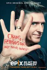 Watch Craig Ferguson: Just Being Honest Movie4k