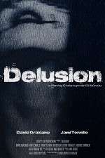 Watch The Delusion Movie4k