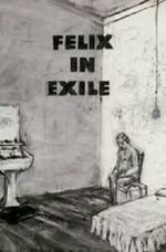 Watch Felix in Exile (Short 1994) Movie4k
