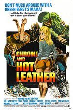 Watch Chrome and Hot Leather Movie4k