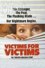 Watch Victims for Victims The Theresa Saldana Story Movie4k