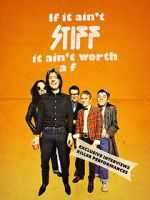 Watch If It Ain't Stiff, It Ain't Worth a Fuck Movie4k