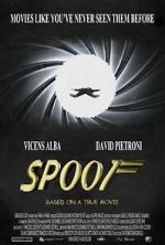 Watch Spoof: Based on a True Movie Movie4k