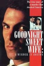 Watch Goodnight Sweet Wife: A Murder in Boston Movie4k