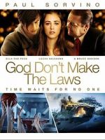 Watch God Don\'t Make the Laws Movie4k