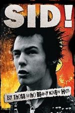 Watch Sid! By Those Who Really Knew Him Movie4k