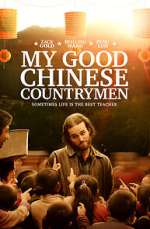 Watch My Good Chinese Countrymen Movie4k