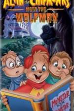 Watch Alvin and the Chipmunks Meet the Wolfman Movie4k