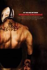 Watch Wrestlemaniac (El Mascarado Massacre) Movie4k