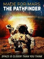 Watch Made for Mars: The Pathfinder Movie4k