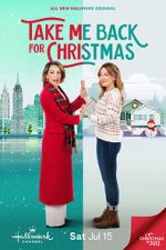 Watch Take Me Back for Christmas Movie4k