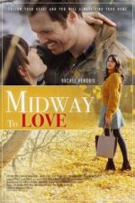 Watch Midway to Love Movie4k