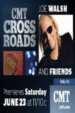 Watch CMT Crossroads: Joe Walsh & Friends Movie4k