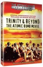 Watch Trinity and Beyond: The Atomic Bomb Movie Movie4k