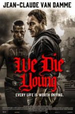 Watch We Die Young Movie4k