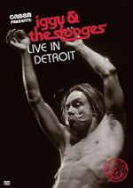 Watch Iggy & the Stooges: Live in Detroit Movie4k