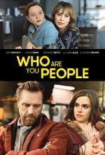 Who Are You People movie4k