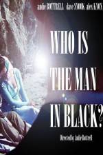 Watch Who Is the Man in Black? Movie4k