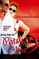 Watch Doing Time for Patsy Cline Movie4k