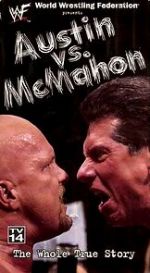 Watch WWE: Austin vs. McMahon - The Whole True Story Movie4k