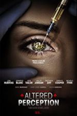 Watch Altered Perception Movie4k