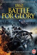 Watch 1862 : Battle For Glory Movie4k