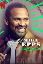 Watch Mike Epps: Ready to Sell Out Online Movie4k