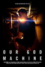 Watch Our God Machine (Short 2018) Movie4k