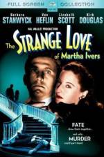 Watch The Strange Love of Martha Ivers Movie4k