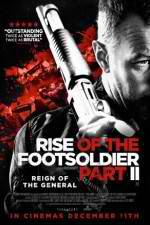 Watch Rise of the Footsoldier Part II Movie4k