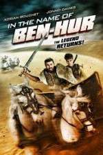 Watch In the Name of Ben Hur Movie4k