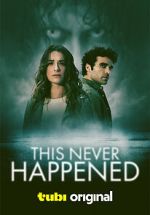 Watch This Never Happened Movie4k