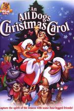 Watch An All Dogs Christmas Carol Movie4k