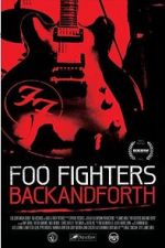 Watch Foo Fighters: Back and Forth Movie4k