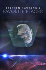 Watch Stephen Hawking\'s Favorite Places Movie4k