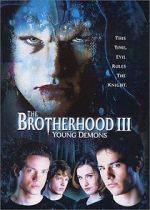 Watch The Brotherhood III: Young Demons Movie4k