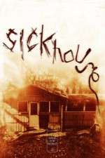 Watch Sickhouse Movie4k