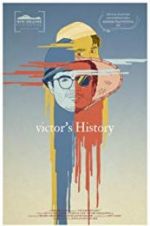 Watch Victor\'s History Movie4k