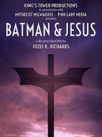 Watch Batman & Jesus Movie4k
