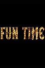 Watch Fun Time Movie4k
