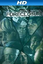 Watch Foreclosure Movie4k