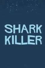 Watch Shark Killer Movie4k