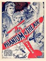 Watch The Phantom of the Air Movie4k