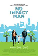 Watch No Impact Man: The Documentary Movie4k